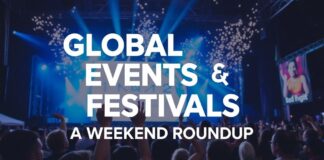 Global Events and Festivals: A Weekend Roundup Global Events and Festivals: A Weekend Roundup